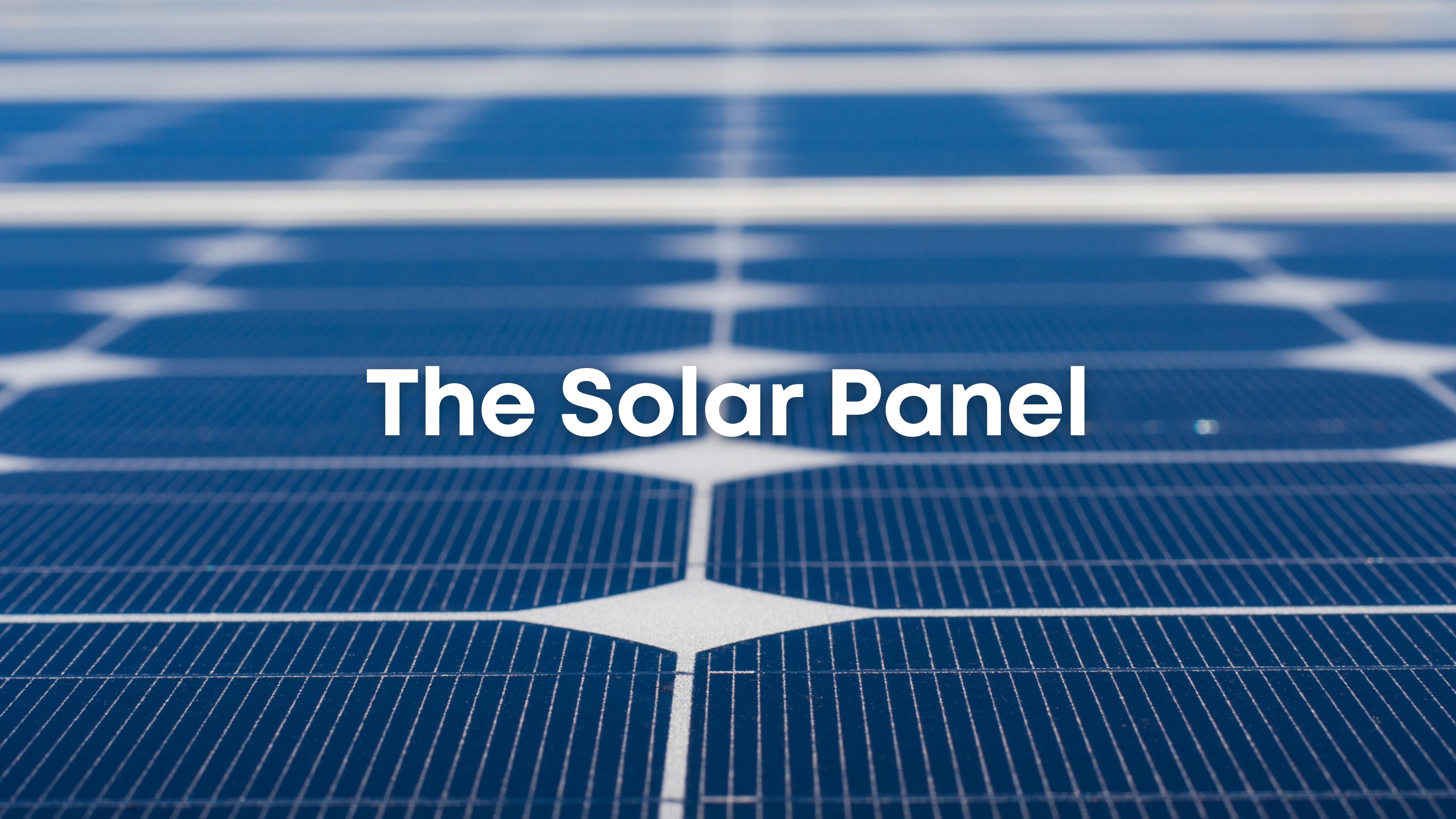 The Solar Panel